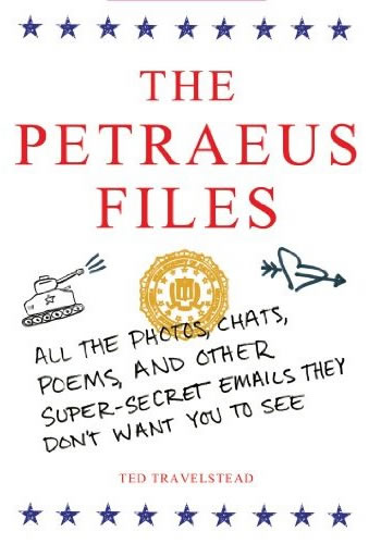 The Petraeus Files